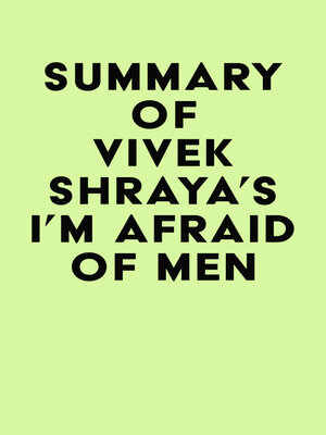 cover image of Summary of Vivek Shraya's I'm Afraid of Men